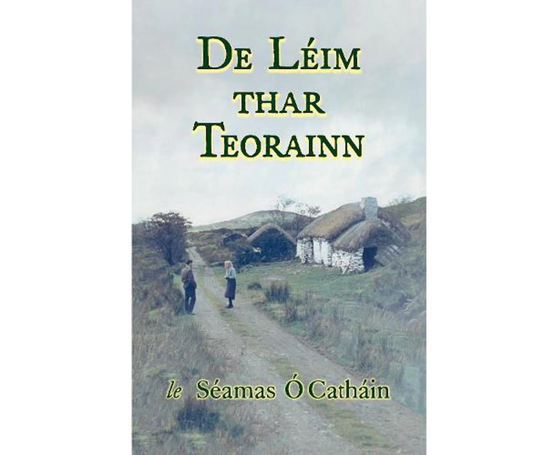 De Leim Thar Teorainn