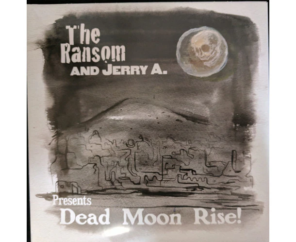 The Ransom & Jerry A. - Dead Moon Rise  [7-INCH SINGLE] Explicit USA import