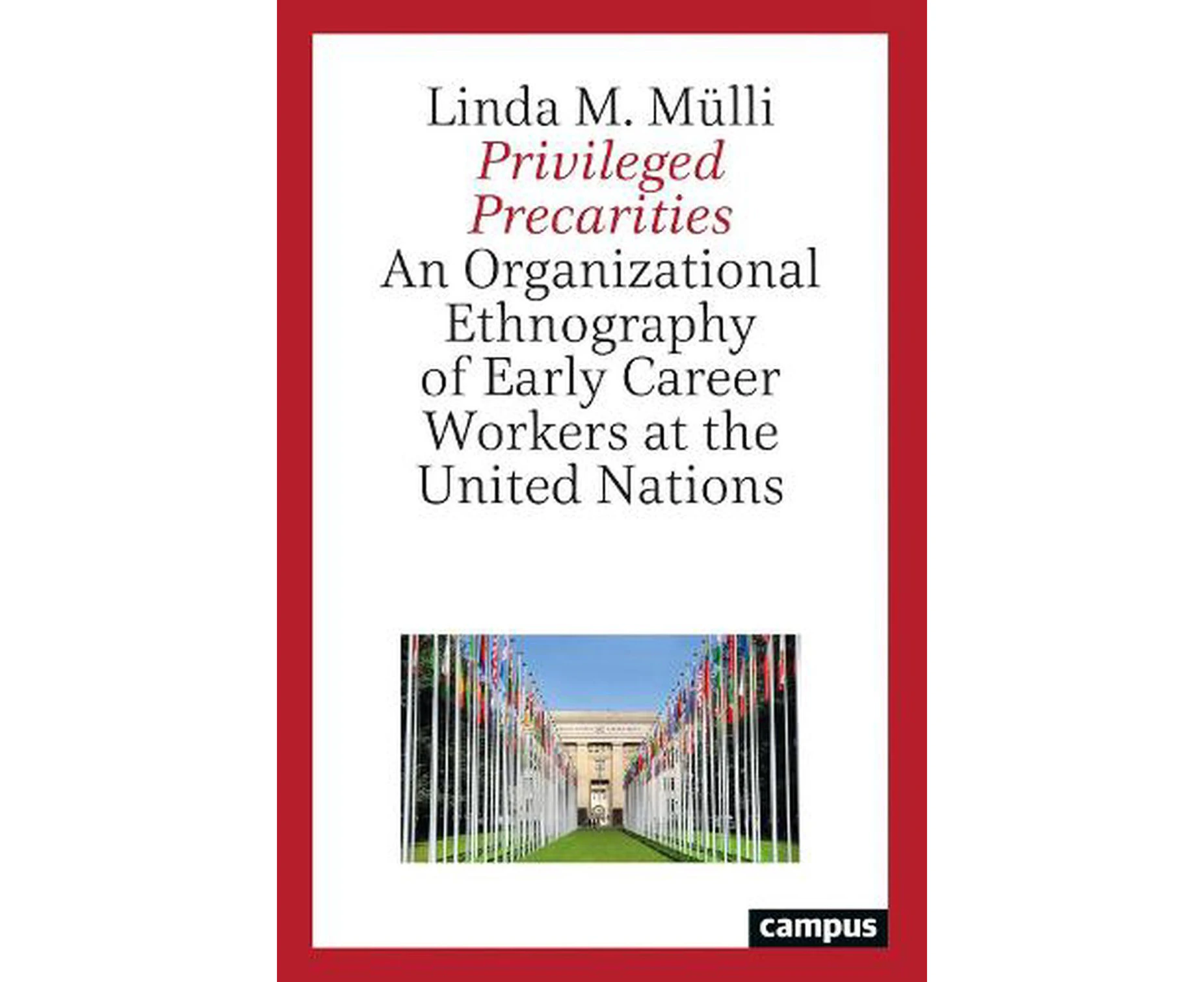 Privileged Precarities by Linda M. Mulli