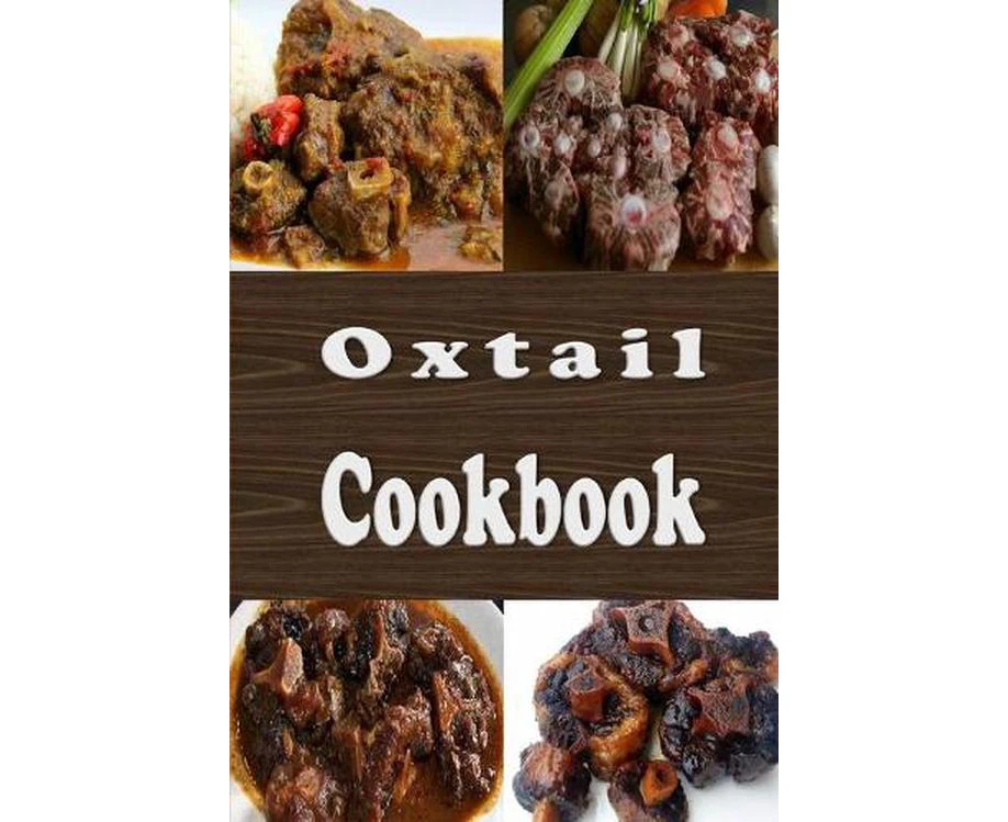 Oxtail Cookbook