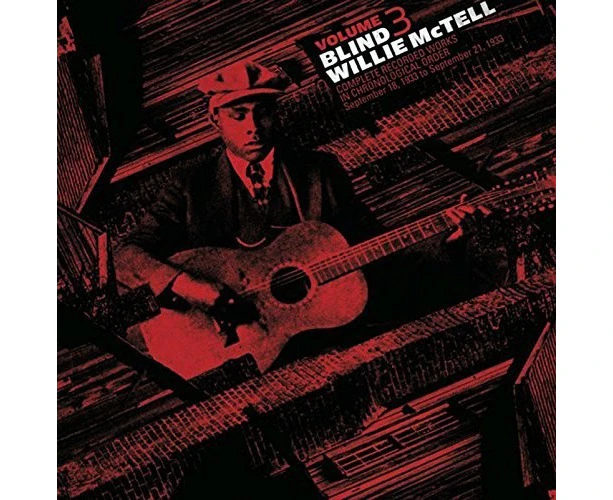 Blind Willie McTell - Complete Recorded Works In Chronological Order, Vol. 3  [VINYL LP] 180 Gram USA import