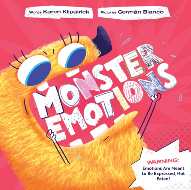 Monster Emotions by Karen Kilpatrick