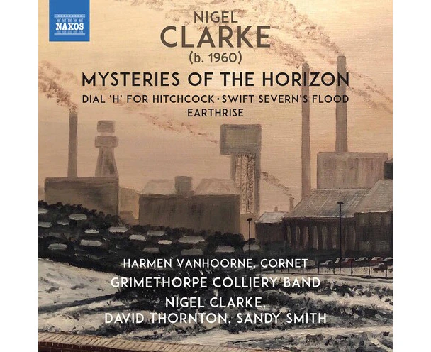 Grimethorpe Colliery Band  Smith  Clarke  Thornton  Vanhoorne - Mysteries of the Horizon  [COMPACT DISCS] USA import