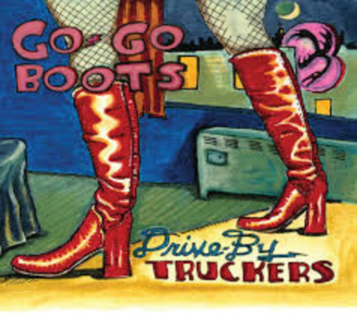 Drive-By Truckers - Go-Go Boots  [VINYL LP] Bonus Track, 180 Gram, With CD USA import