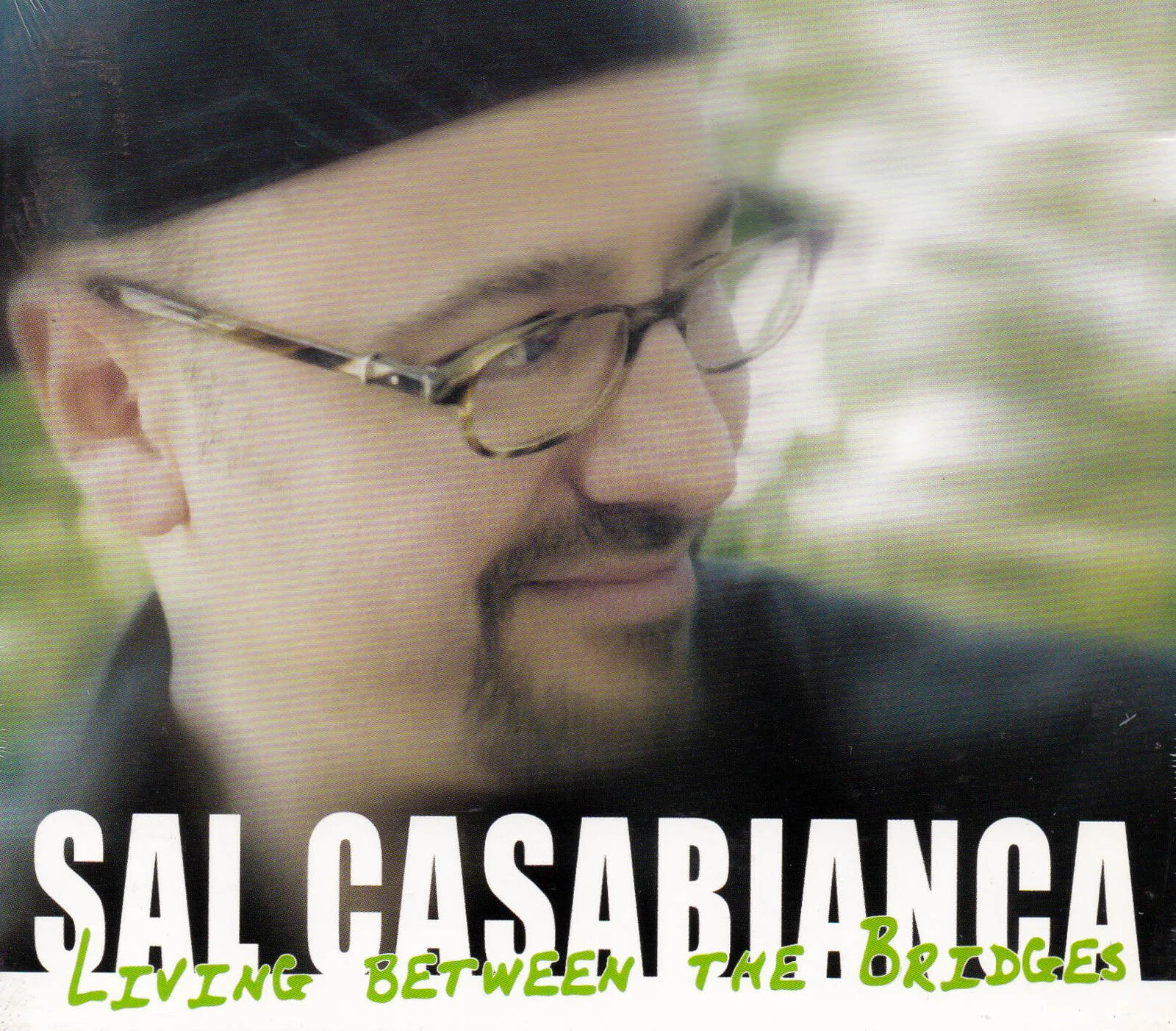 Living Between The Bridges -Sal Casabianca CD