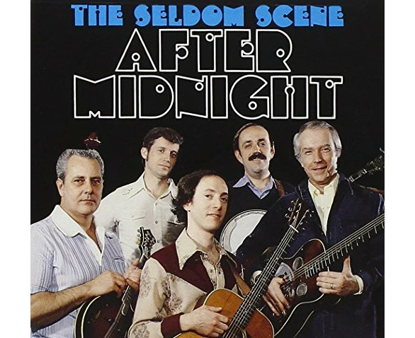 After Midnight -Seldom Scene (Contributor) CD