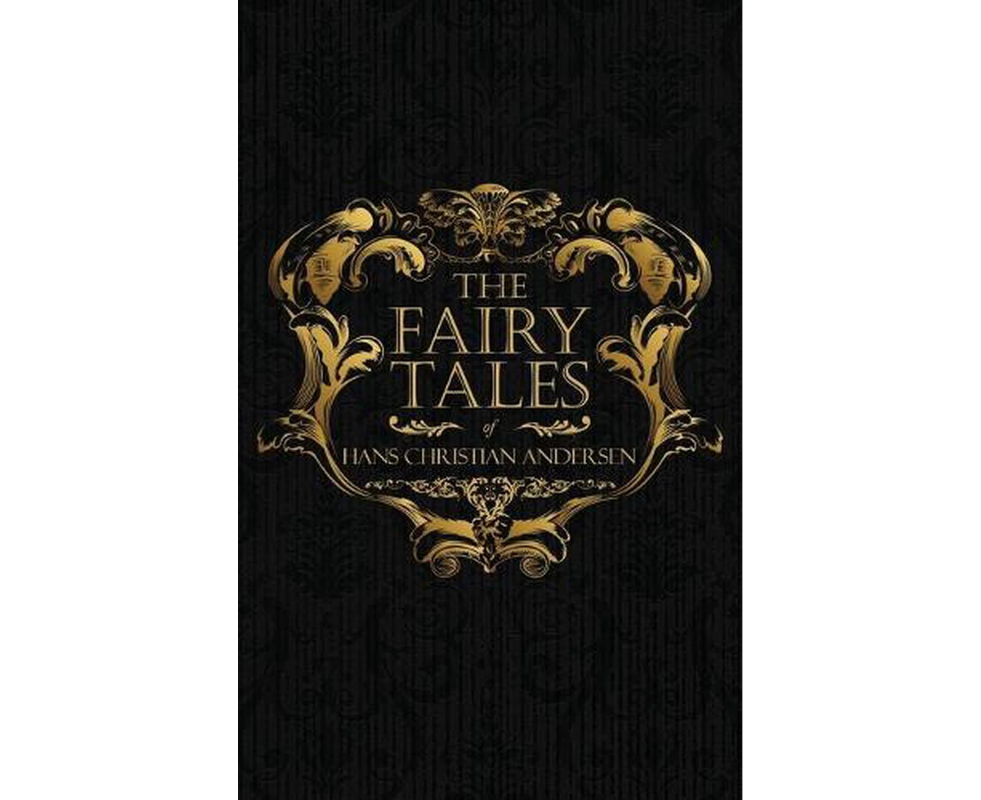 The Fairy Tales of Hans Christian Andersen