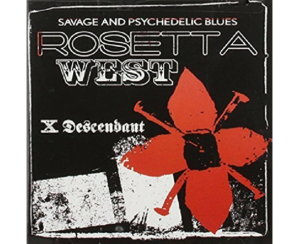 X Descendant -Rosetta West CD