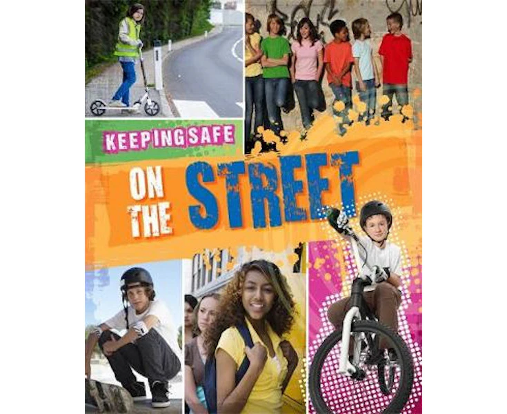 Keeping Safe: On the Street -Honor Head Children's Book