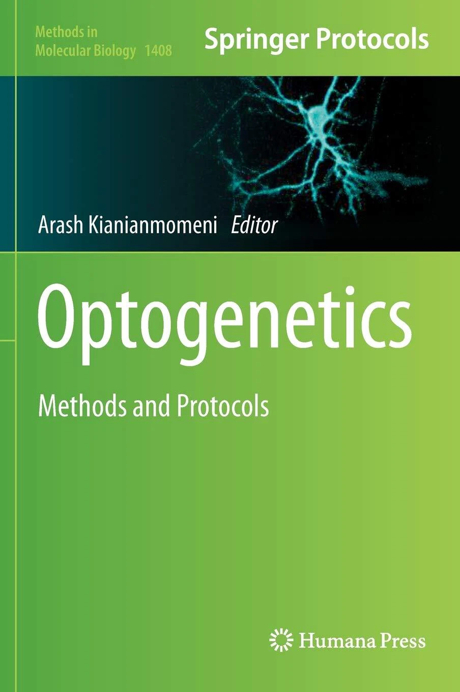 Optogenetics: Methods and Protocols (Methods in Molecular Biology) Hardcover