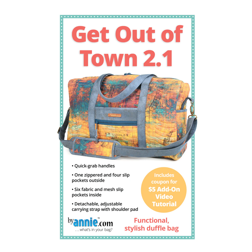 Quilting Sewing Patchwork By Annie Get Out of Town 2.1 Bag Pattern Only