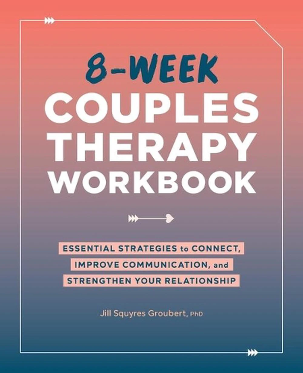 8-Week Couples Therapy Workbook