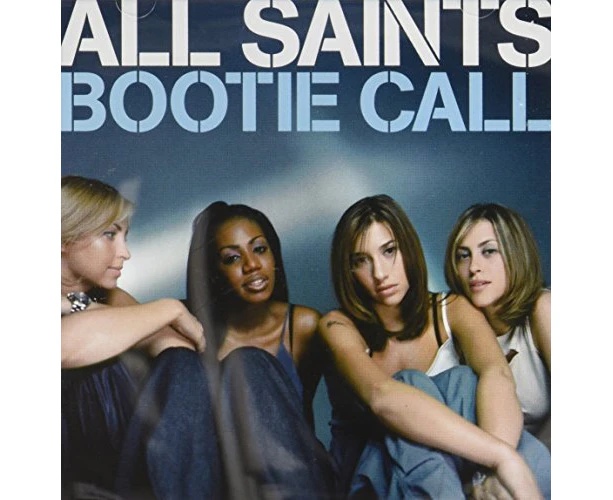 Bootie Call -All Saints CD