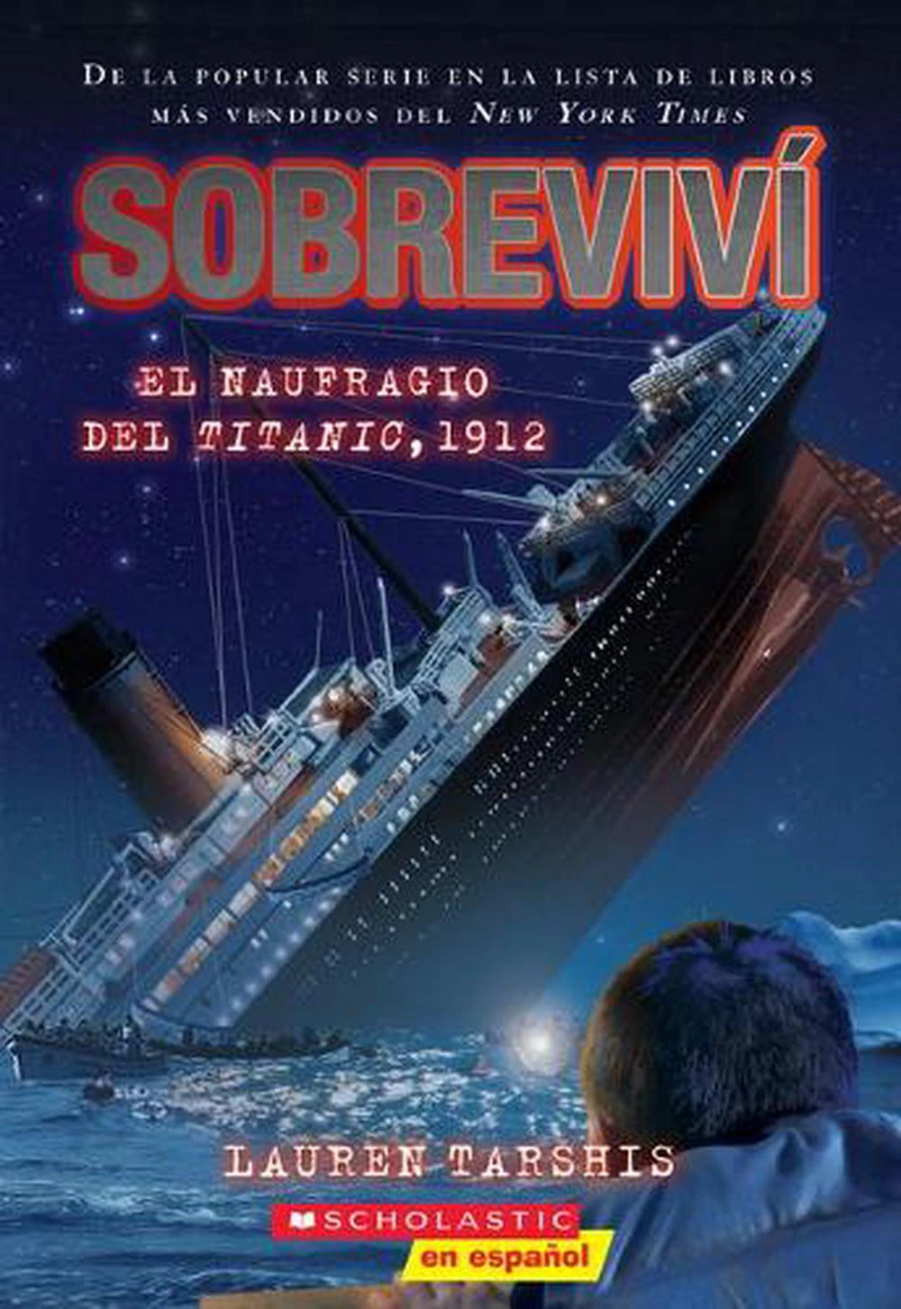 Sobreviv El Naufragio del Titanic, 1912 (I Survived the Sinking of the Titanic, 1912)