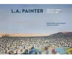 L.A. Painter by Karla Klarin