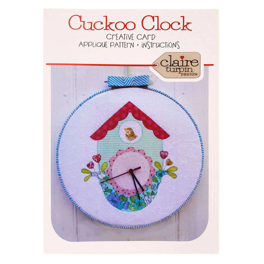 Cuckoo Clock Applique Pattern by Claire Turpin Design Quilting Sewing