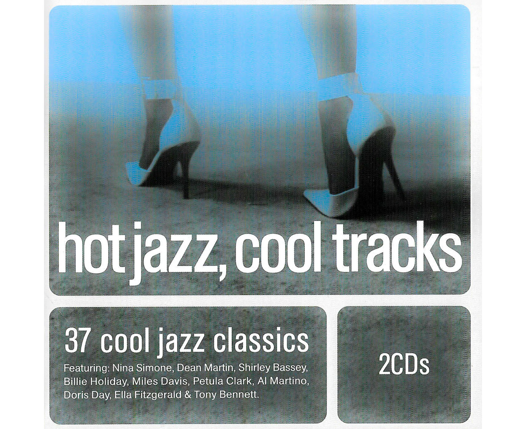 Hot Jazz Cool Tracks- 2 DISC Nina Simone Miles Davis Dean Martin Doris Day