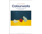 Colourworks by Harrow & Professor Susan University of Bristol & UK