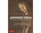 Japanese Yokai and Other Supernatural Beings by Andreas Marks