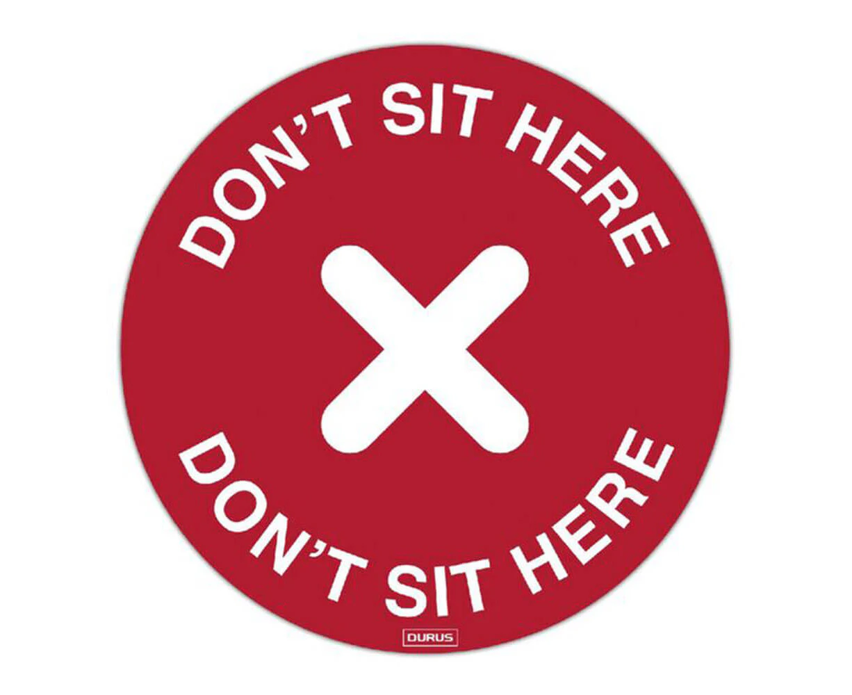 DURUS Don't Sit Here Floor Decal - Excellent Condition