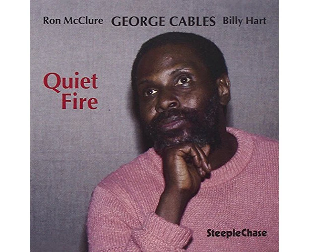 Quiet Fire -Cables Trio,George  CD