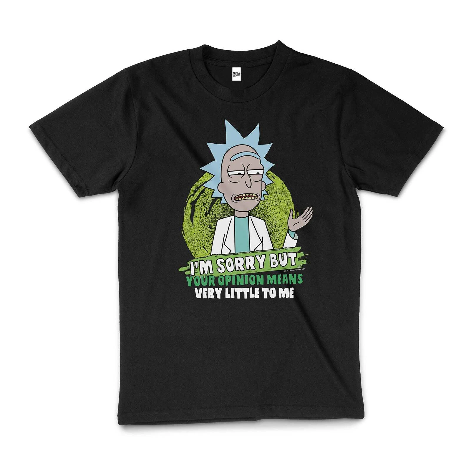 Rick And Morty Your Opinion Means Very Little To Me Unisex Tee Black - Black