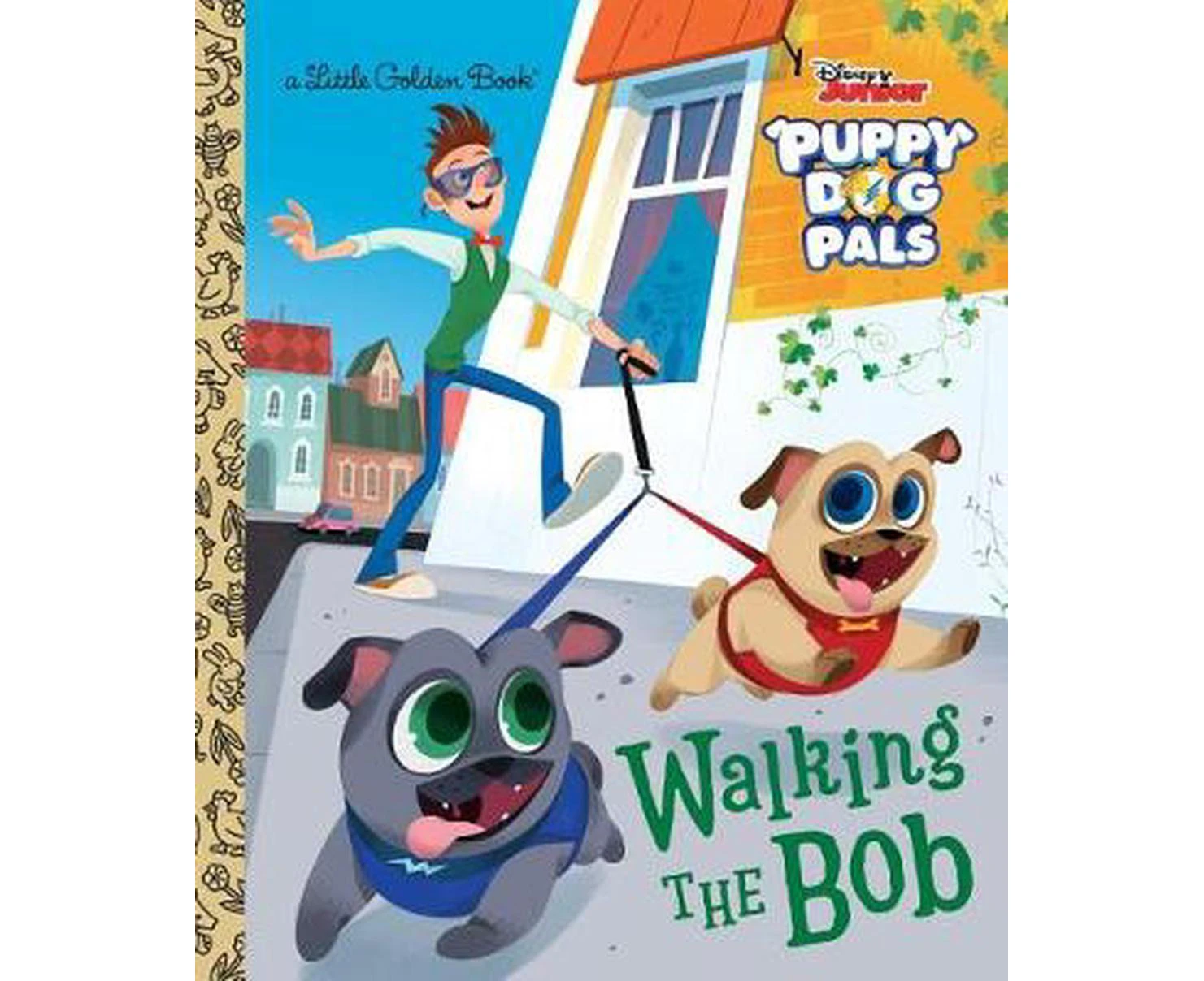 Walking the Bob (Disney Junior Puppy Dog Pals)