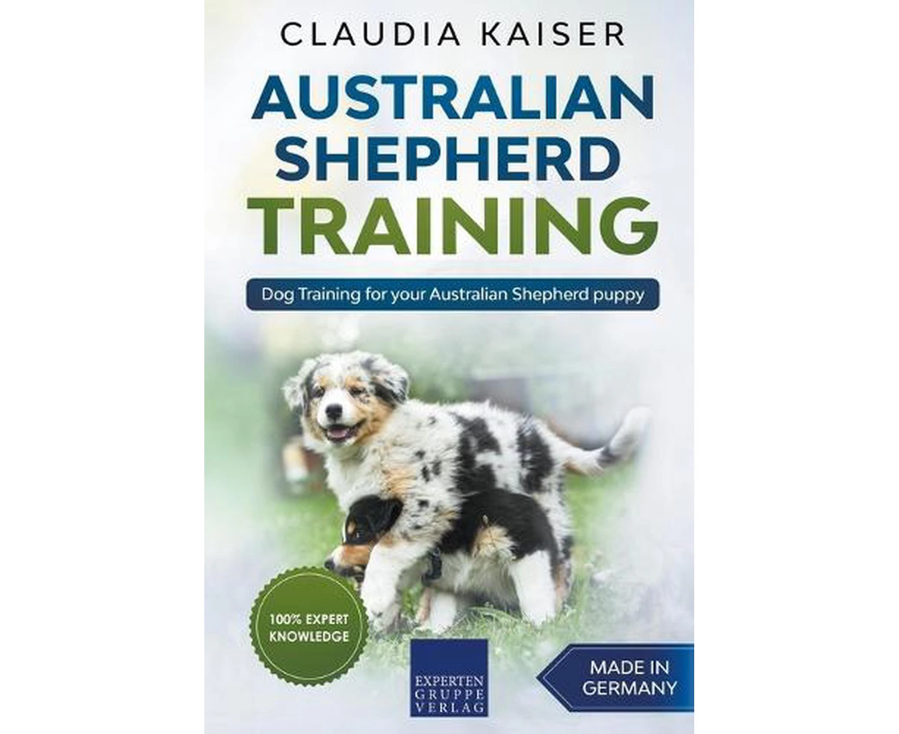 Australian Shepherd Training: Dog Training for Your Australian Shepherd Puppy