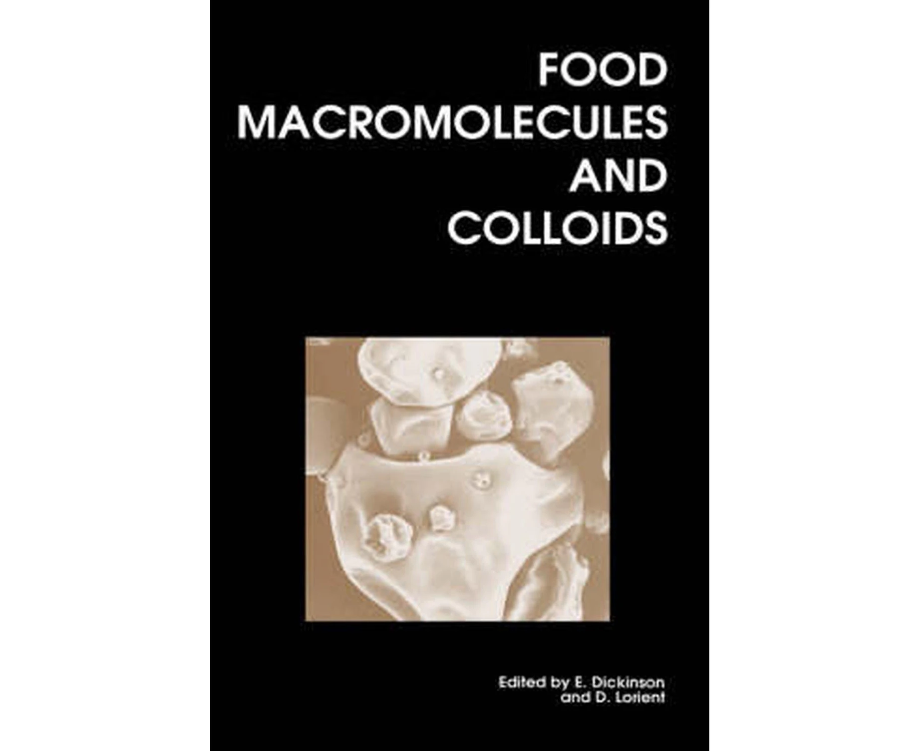 Food Macromolecules and Colloids