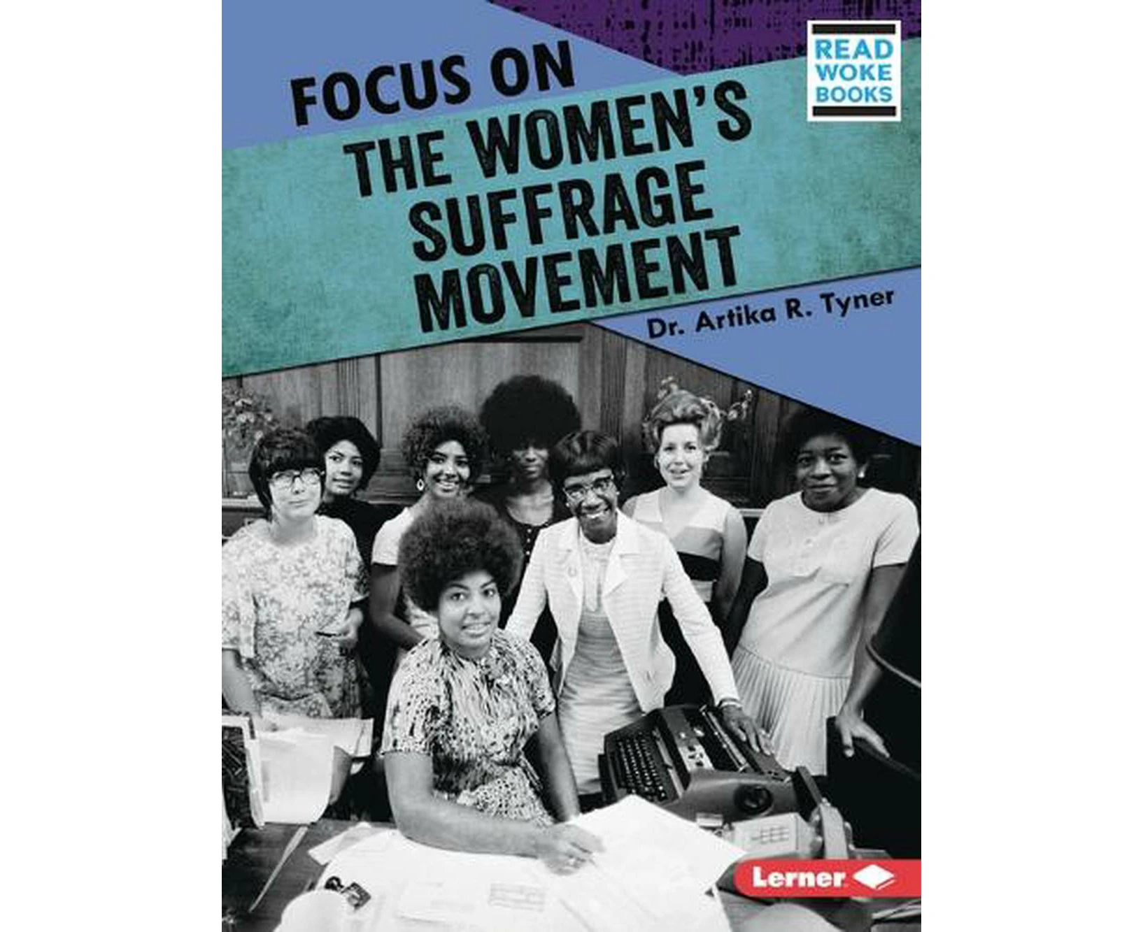 Focus on the Women's Suffrage Movement