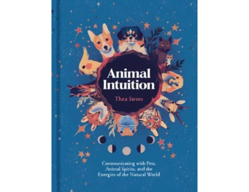 Animal Intuition by Thea Strom