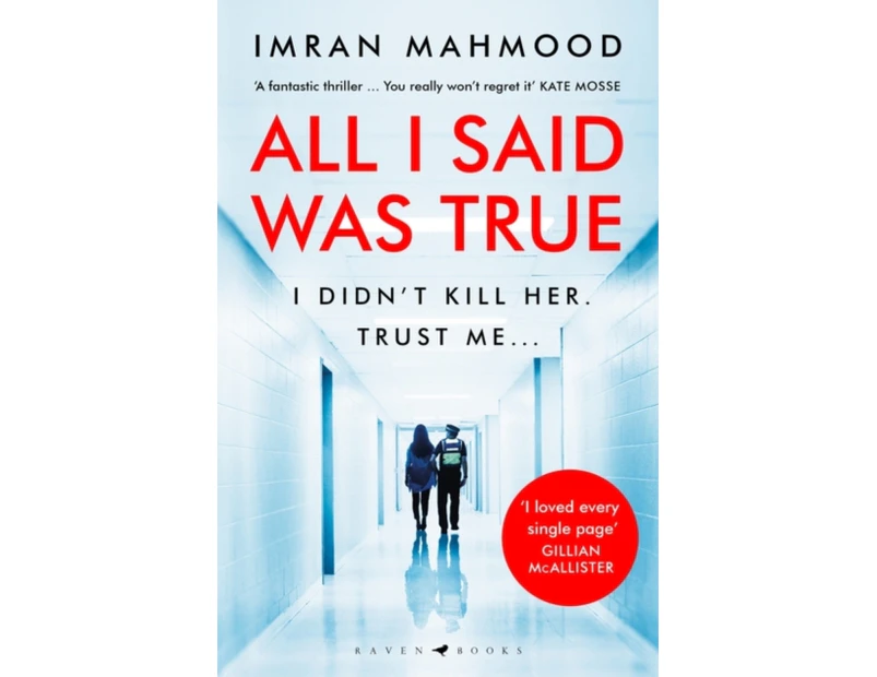 All I Said Was True by Imran Mahmood