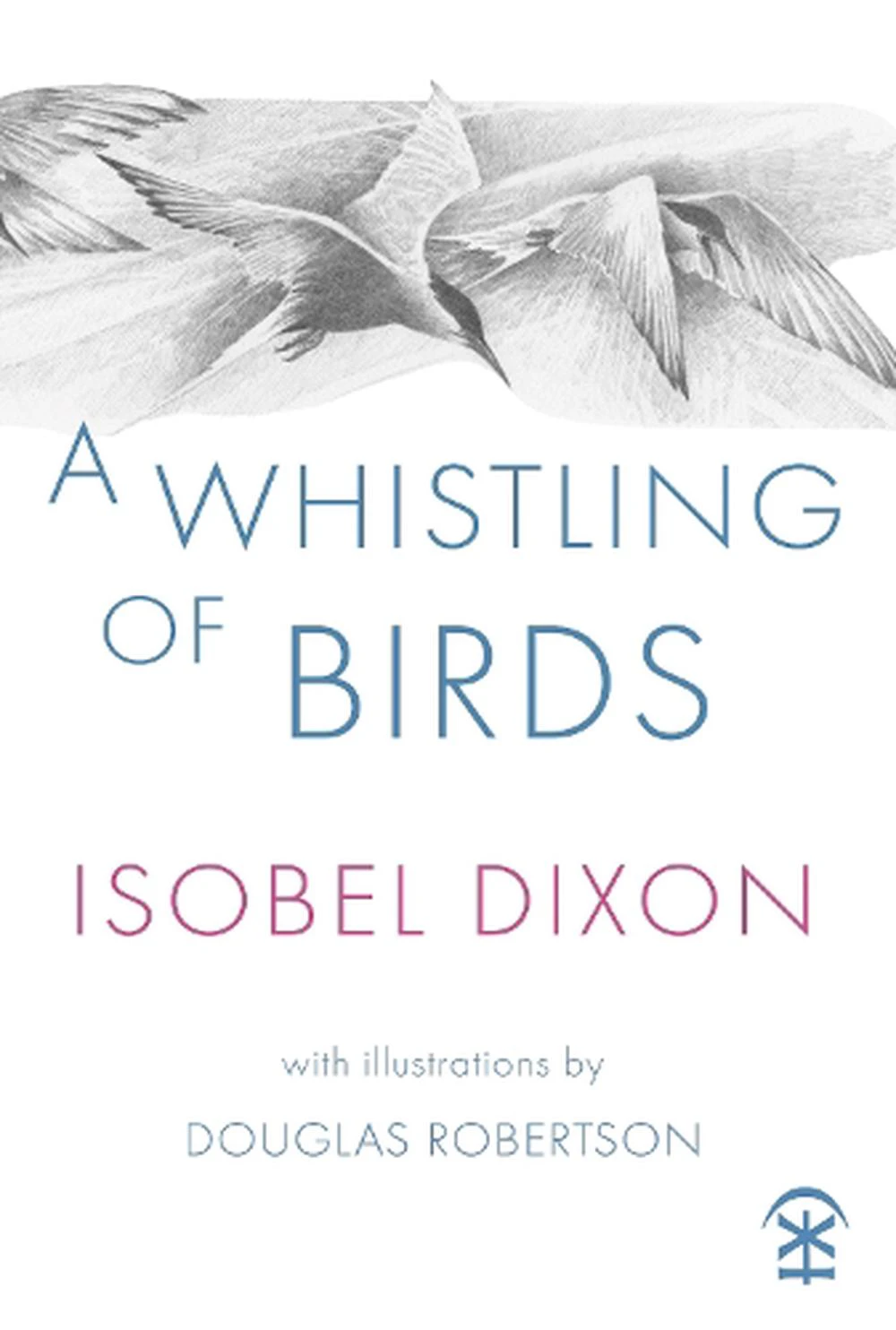 A Whistling of Birds