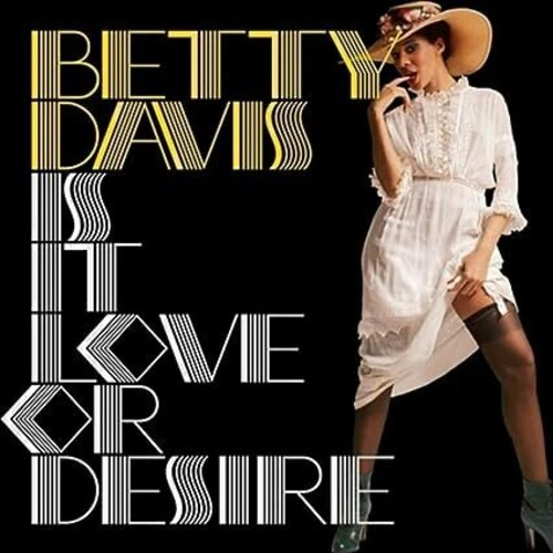 Betty Davis - Is It Love Or Desire  [VINYL LP] USA import