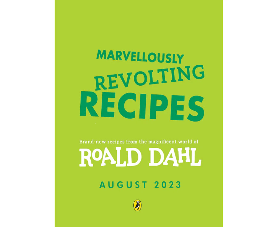 Marvellously Revolting Recipes