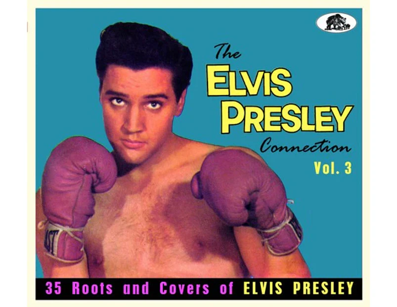 Various Artists - The Elvis Presley Connection Vol.3: 35 Roots And Covers Of Elvis Presley (Various Artists)  [COMPACT DISCS] USA import