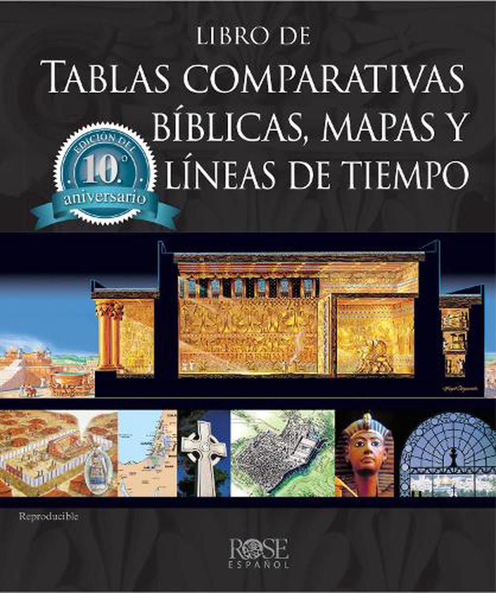 Libro De Tablas Comparativas Bblicas, Mapas Y Lneas De Tiempo, Edicin ...