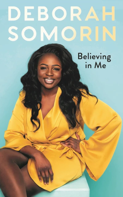 Believing in Me by Deborah Somorin