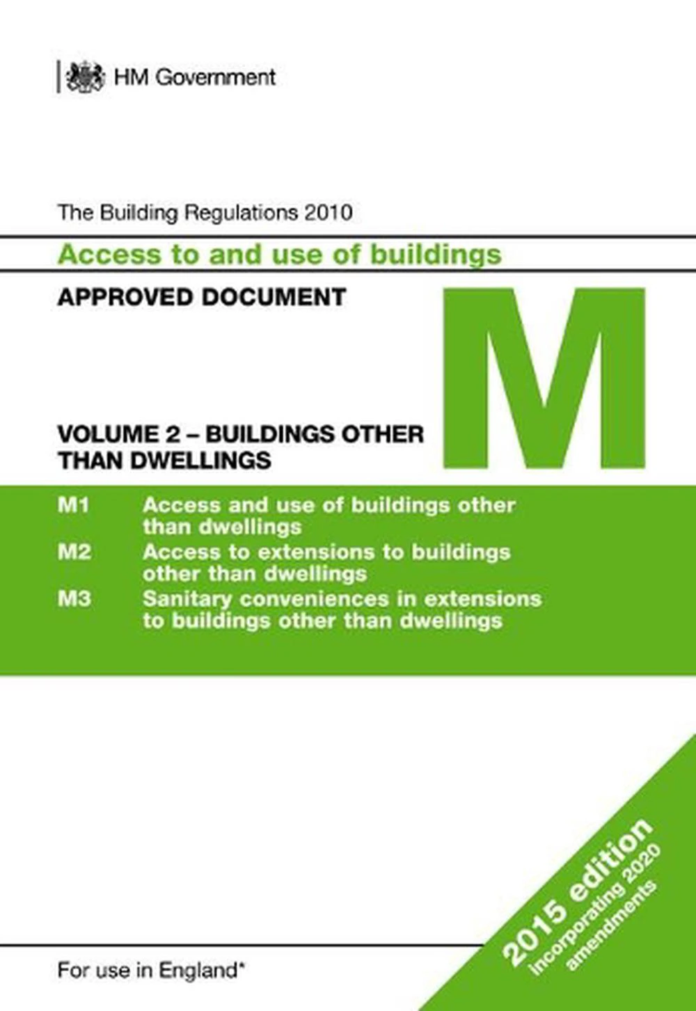 Approved Document M: Access to and use of buildings - Volume 2: Buildings other than dwellings