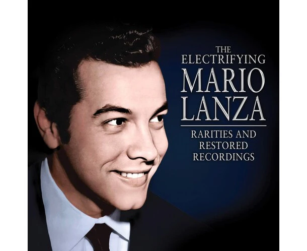 Mario Lanza - The Electrifying Mario Lanza: Rarities and Restored Recordings  [COMPACT DISCS] USA import