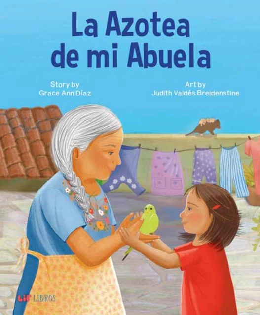 la Azotea de mi Abuela by Judith Valdes Breidenstine