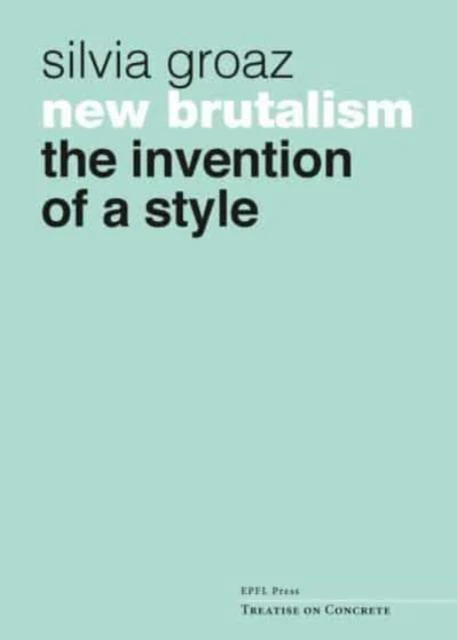 New Brutalism by Silvia Groaz