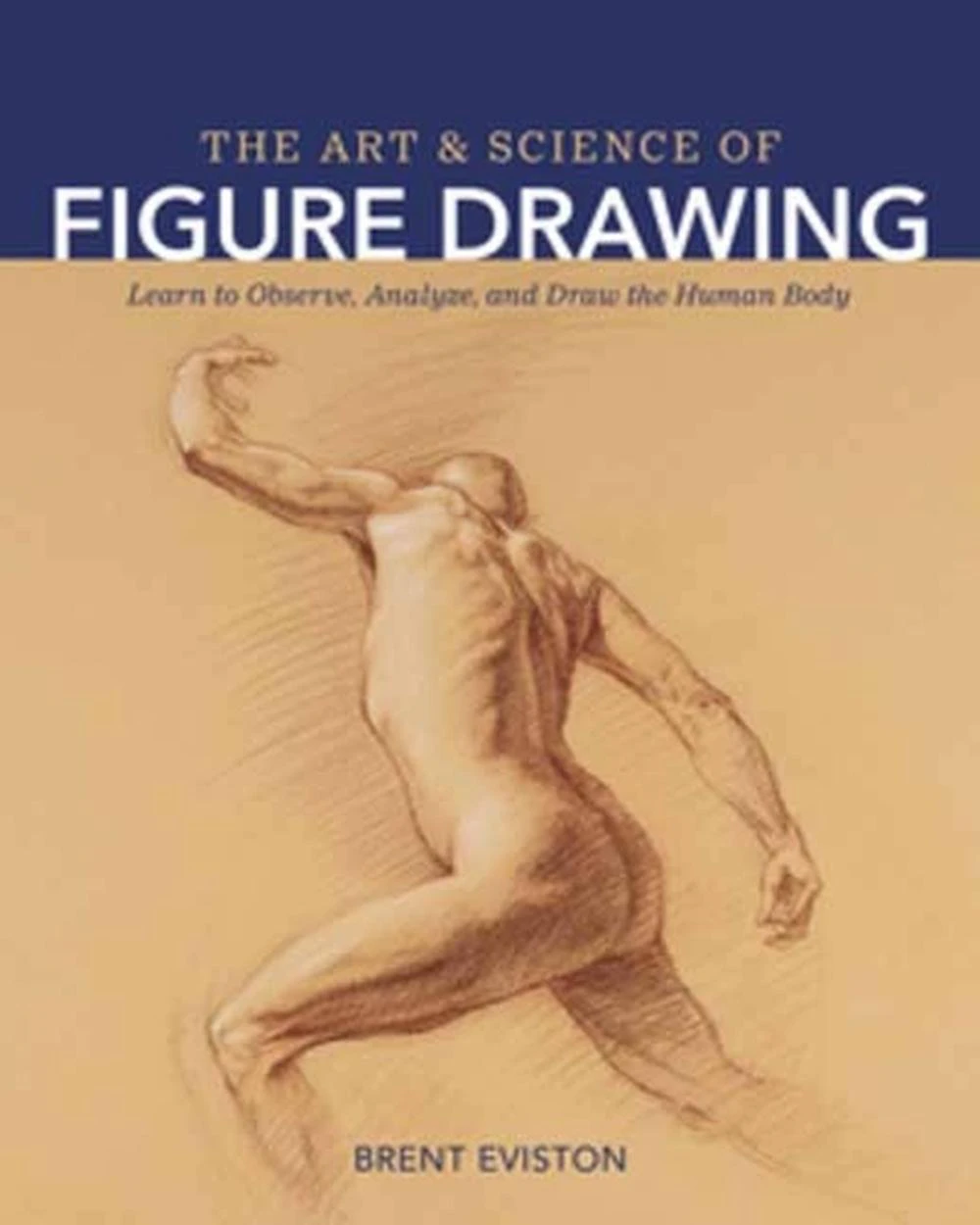 The Art and Science of Figure Drawing