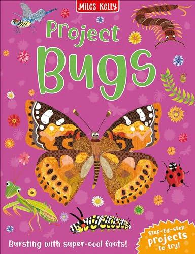 Project Bugs by Camilla de la Bedoyere