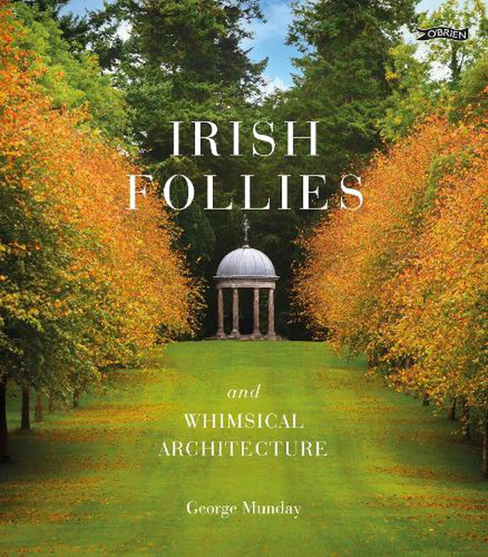 Irish Follies and Whimsical Architecture