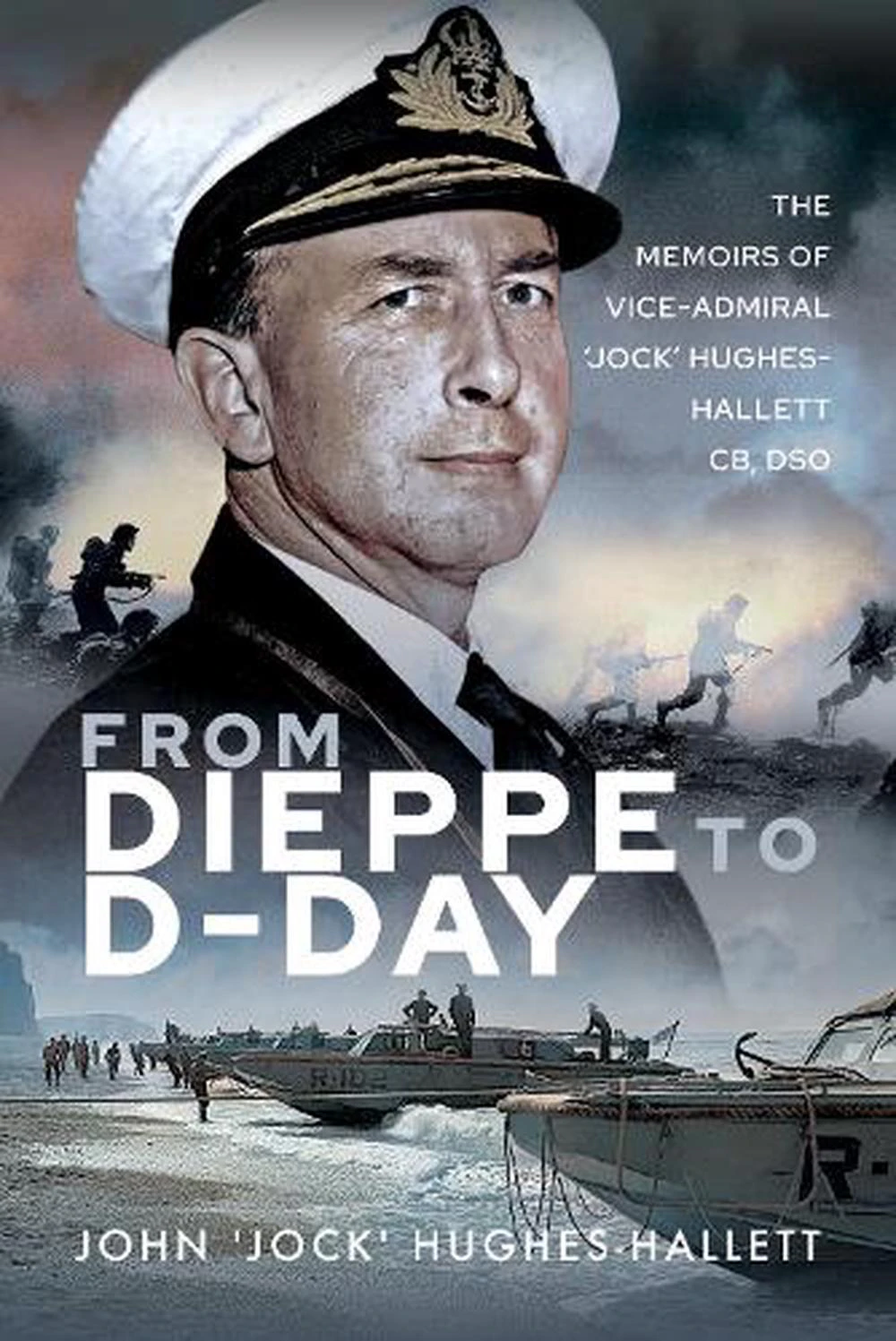 From Dieppe to D-Day