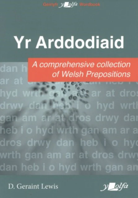 Arddodiaid Yr by D. Geraint Lewis