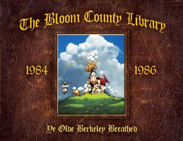 The Bloom County Library Book Three by Berkeley Breathed