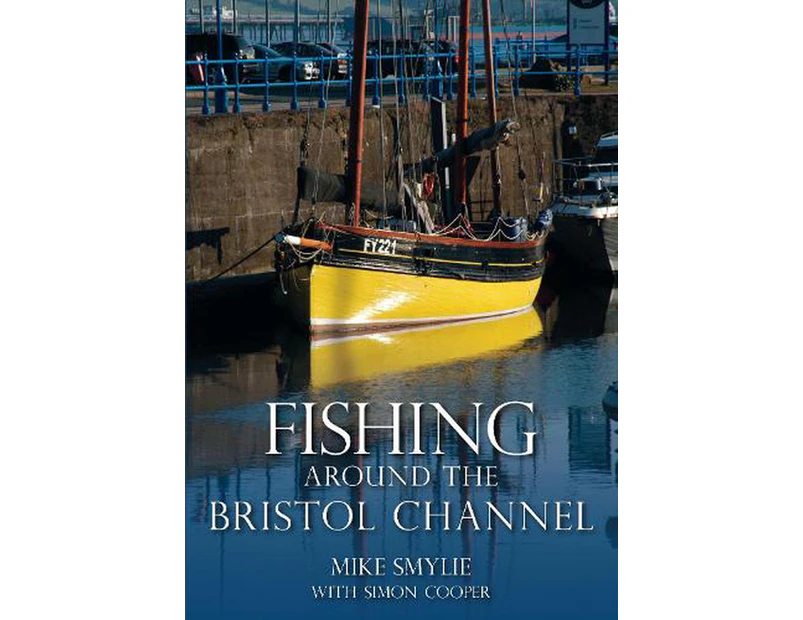 Fishing Around the Bristol Channel
