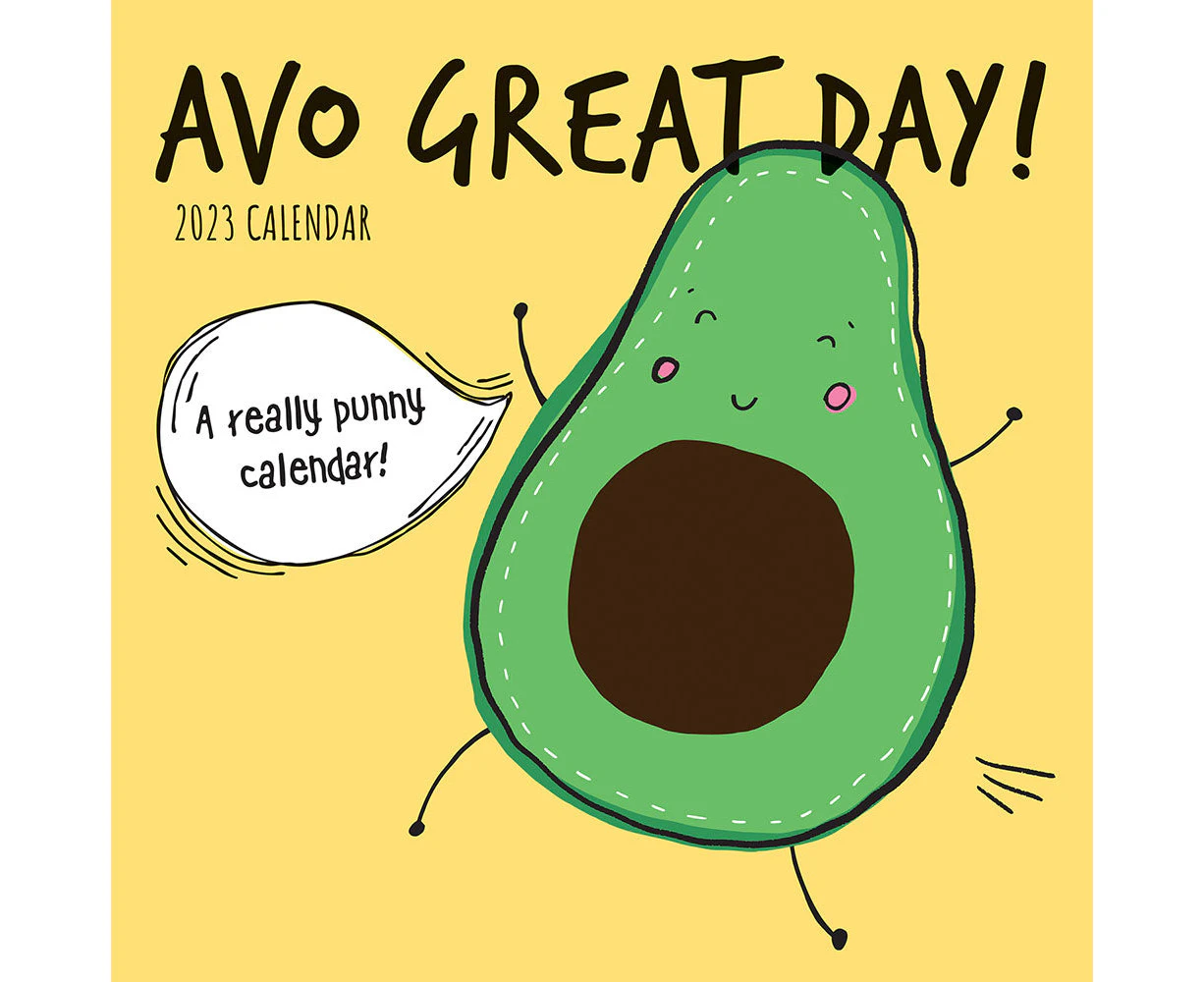 Avo Great Day 2023 ONLINE EXCLUSIVE Square Wall Calendar